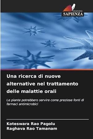 Una ricerca di nuove alternative nel trattamento delle malattie orali