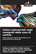 Fattori psicosociali negli immigrati della zona di confine