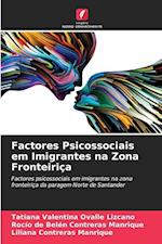 Factores Psicossociais em Imigrantes na Zona Fronteiriça