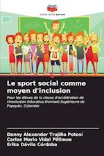 Le sport social comme moyen d'inclusion