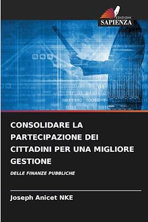 Consolidare La Partecipazione Dei Cittadini Per Una Migliore Gestione