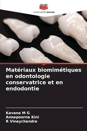 Matériaux biomimétiques en odontologie conservatrice et en endodontie