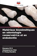 Matériaux biomimétiques en odontologie conservatrice et en endodontie