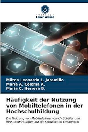 Häufigkeit der Nutzung von Mobiltelefonen in der Hochschulbildung