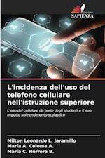 L'incidenza dell'uso del telefono cellulare nell'istruzione superiore