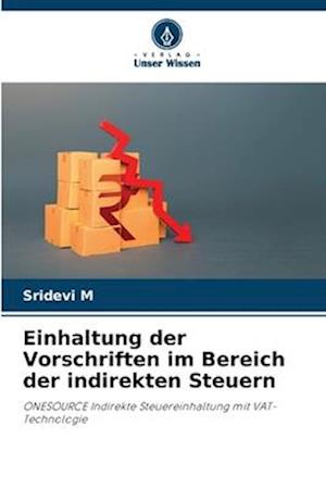 Einhaltung der Vorschriften im Bereich der indirekten Steuern