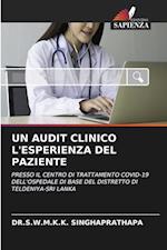 UN AUDIT CLINICO L'ESPERIENZA DEL PAZIENTE