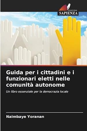 Guida per i cittadini e i funzionari eletti nelle comunità autonome