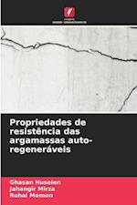 Propriedades de resistência das argamassas auto-regeneráveis