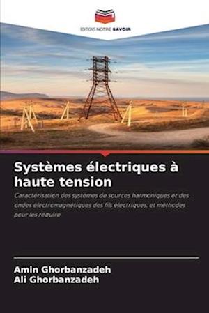 Systèmes électriques à haute tension