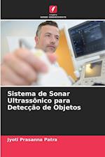 Sistema de Sonar Ultrassônico para Detecção de Objetos