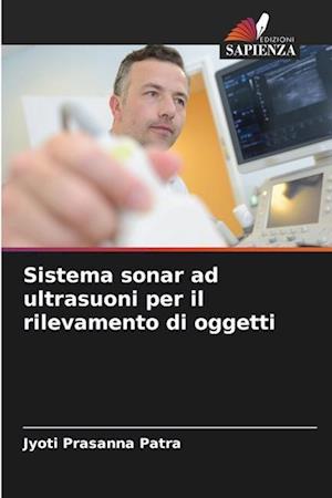 Sistema sonar ad ultrasuoni per il rilevamento di oggetti