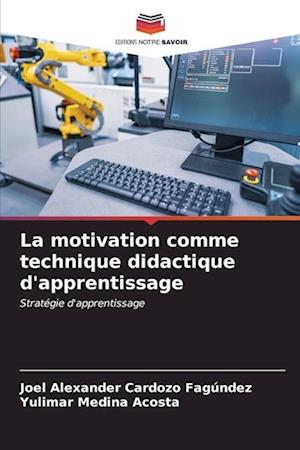 La motivation comme technique didactique d'apprentissage