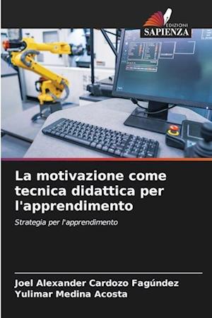 La motivazione come tecnica didattica per l'apprendimento