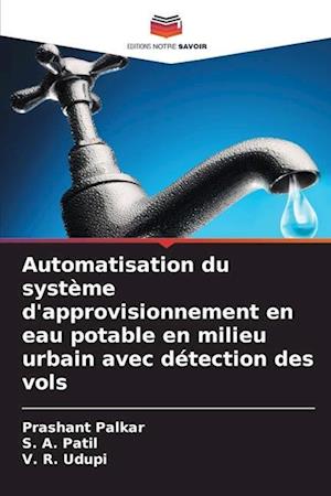 Automatisation du système d'approvisionnement en eau potable en milieu urbain avec détection des vols