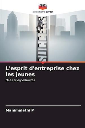 L'esprit d'entreprise chez les jeunes