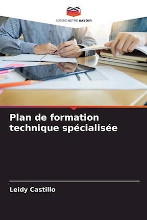 Plan de formation technique spécialisée