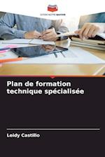 Plan de formation technique spécialisée