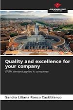 Quality and excellence for your company