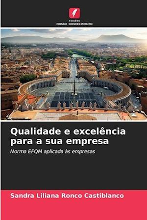 Qualidade e excelência para a sua empresa