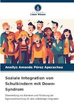 Soziale Integration von Schulkindern mit Down-Syndrom