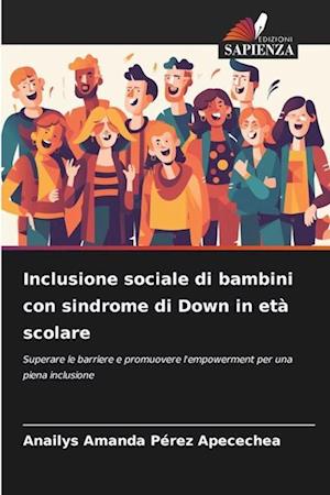 Inclusione sociale di bambini con sindrome di Down in età scolare