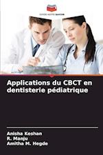 Applications du CBCT en dentisterie pédiatrique