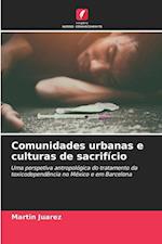 Comunidades urbanas e culturas de sacrifício