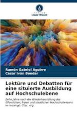 Lektüre und Debatten für eine situierte Ausbildung auf Hochschulebene