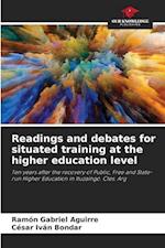 Readings and debates for situated training at the higher education level