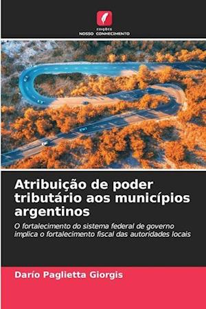 Atribuição de poder tributário aos municípios argentinos