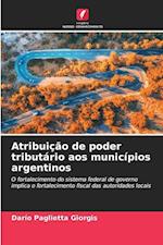 Atribuição de poder tributário aos municípios argentinos