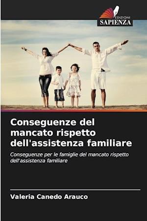 Conseguenze del mancato rispetto dell'assistenza familiare