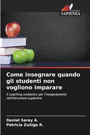 Come insegnare quando gli studenti non vogliono imparare