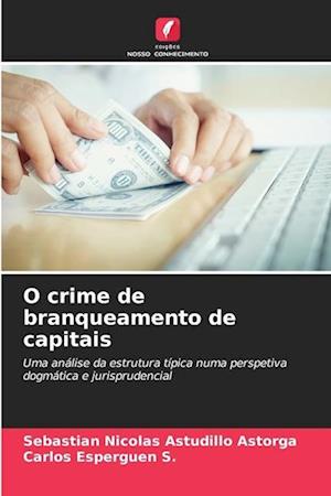 O crime de branqueamento de capitais