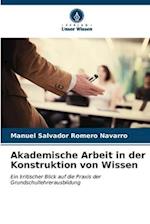 Akademische Arbeit in der Konstruktion von Wissen