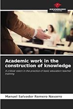 Academic work in the construction of knowledge