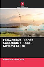 Fotovoltaica Híbrida Conectada à Rede ¿ Sistema Eólico