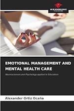 EMOTIONAL MANAGEMENT AND MENTAL HEALTH CARE