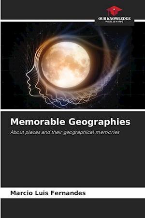 Memorable Geographies