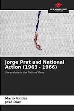 Jorge Prat and National Action (1963 - 1966)