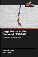 Jorge Prat e Acción Nacional (1963-66)