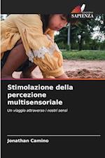 Stimolazione della percezione multisensoriale