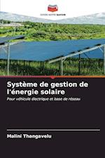 Système de gestion de l'énergie solaire