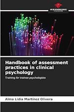 Handbook of assessment practices in clinical psychology