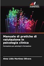 Manuale di pratiche di valutazione in psicologia clinica