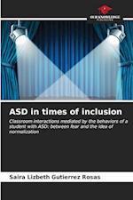 ASD in times of inclusion