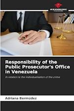 Responsibility of the Public Prosecutor's Office in Venezuela