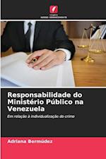 Responsabilidade do Ministério Público na Venezuela
