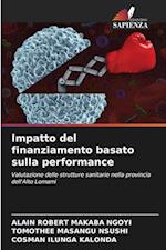 Impatto del finanziamento basato sulla performance